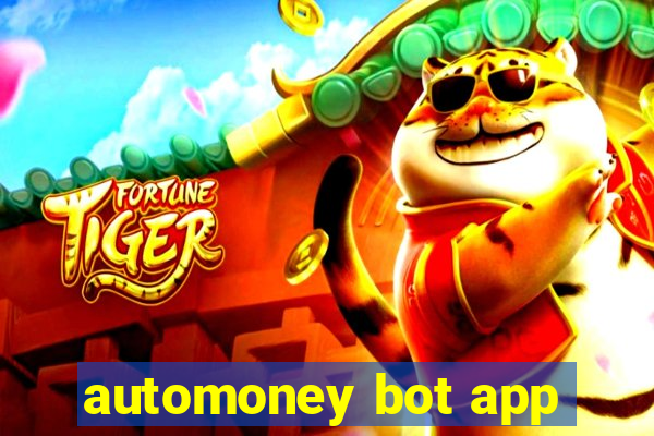 automoney bot app